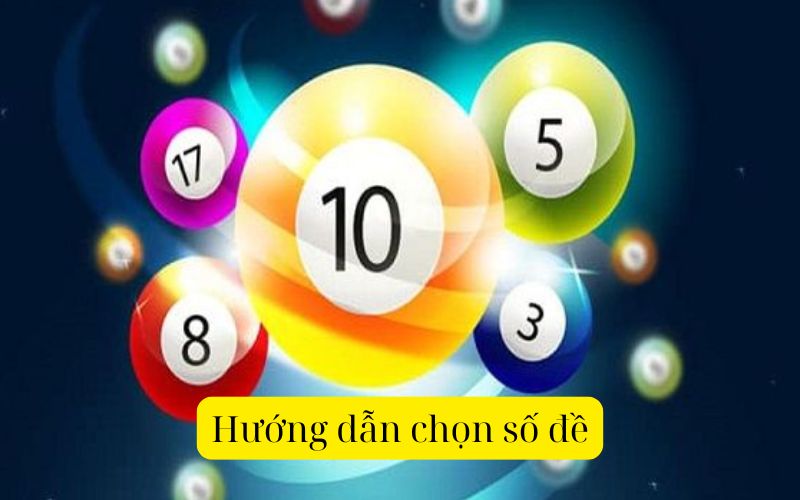 Hướng dẫn chọn số đề