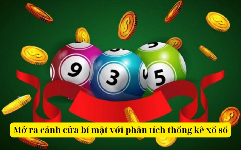 Mở ra cánh cửa bí mật phân tích thống kê xổ số