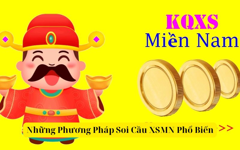 Những Phương Pháp Soi Cầu XSMN Phổ Biến nhất