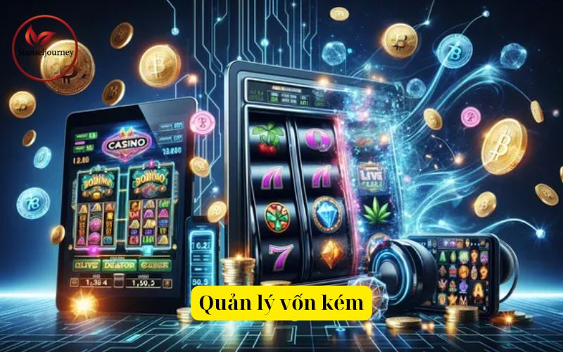 Quản lý vốn kém