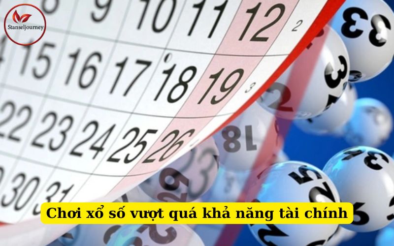 Chơi xổ số vượt quá khả năng tài chính