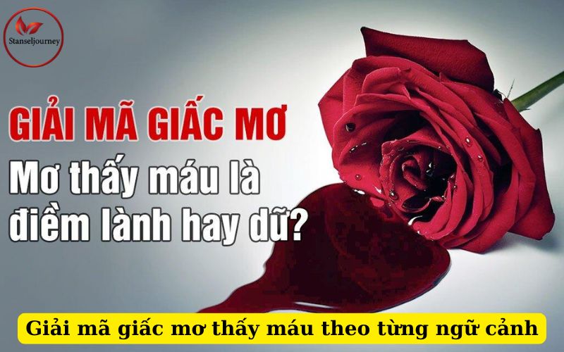 Giải mã giấc mơ thấy máu theo từng ngữ cảnh