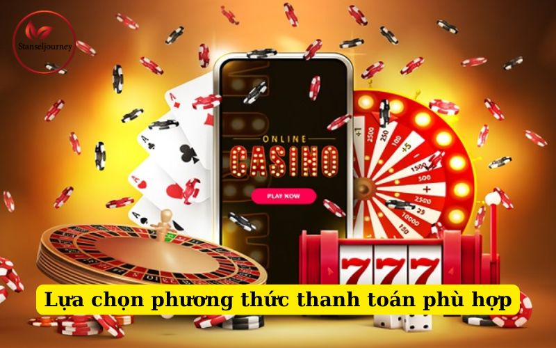 Lựa chọn phương thức thanh toán phù hợp