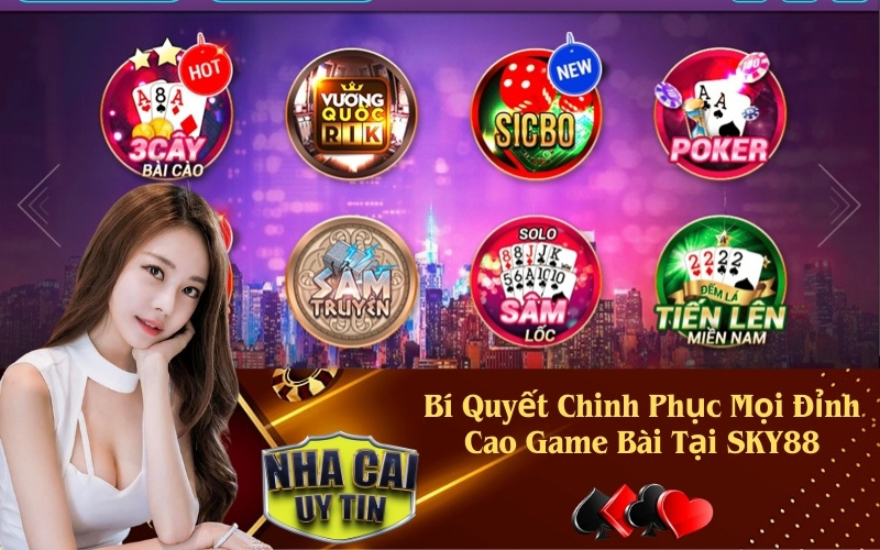 Bí Quyết Chinh Phục Mọi Đỉnh Cao Game Bài Tại SKY88