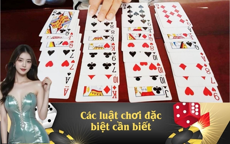 Các luật chơi đặc biệt cần biết
