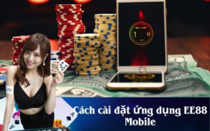 Cách cài đặt ứng dụng EE88 Mobile