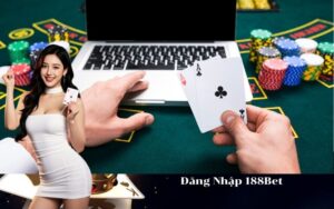 Đăng Nhập 188Bet